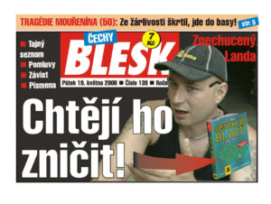 BLESK | Znechucený Landa: Chtějí ho zničit!